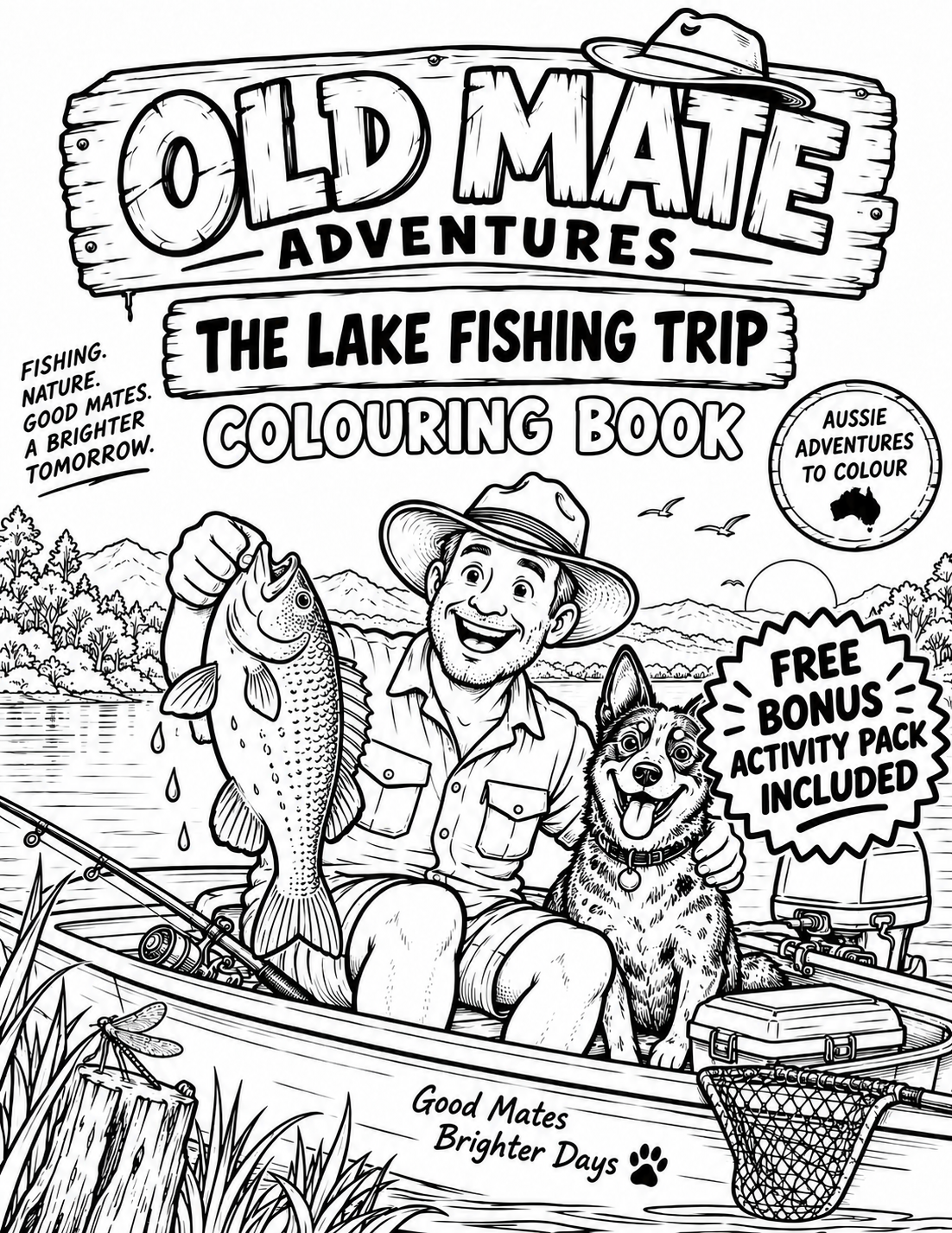 Old Mate Adventures The Lake Fishing Trip Colouring Book with free bonus activity pack